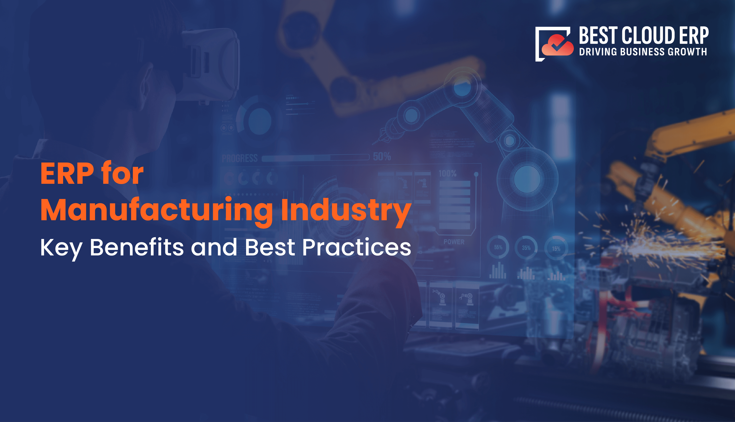 ERP for Manufacturing Industry- Key Benefits and Best Practices
