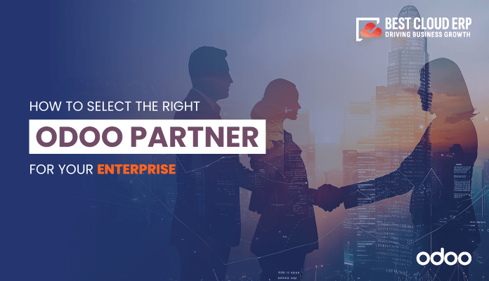 How to Select the Right Odoo Partner for Your Enterprise